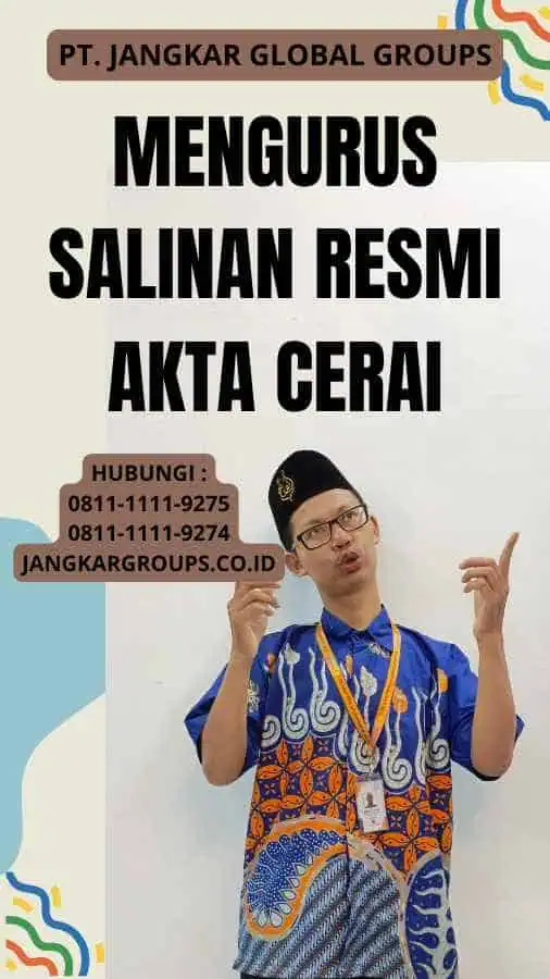 Mengurus Salinan Resmi Akta Cerai