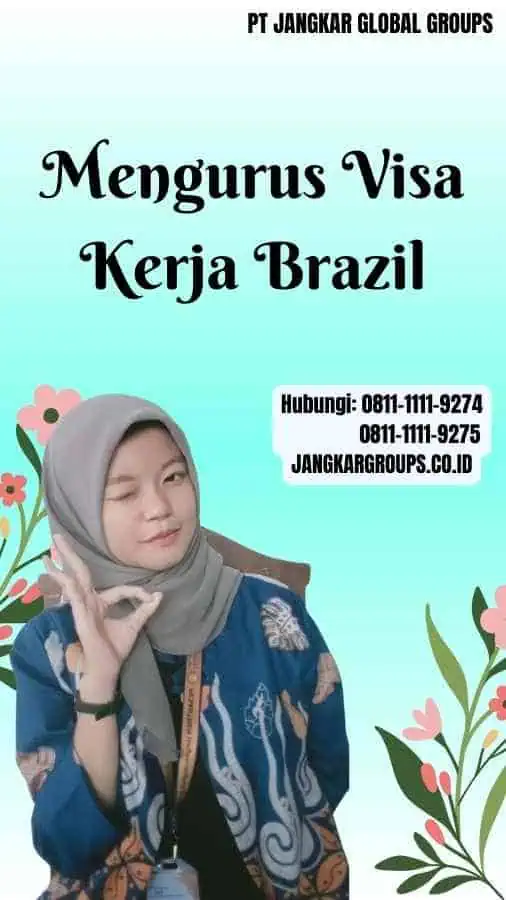 Mengurus Visa Kerja Brazil