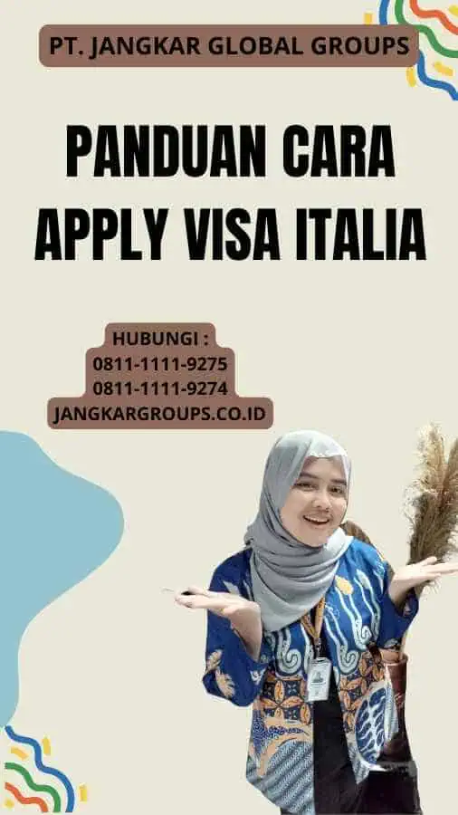 Panduan Cara Apply Visa Italia