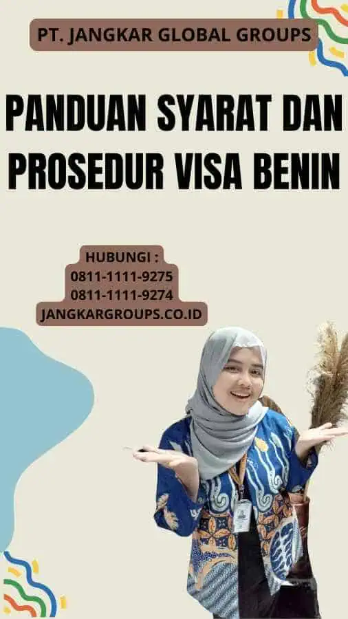 Panduan Syarat dan Prosedur Visa Benin