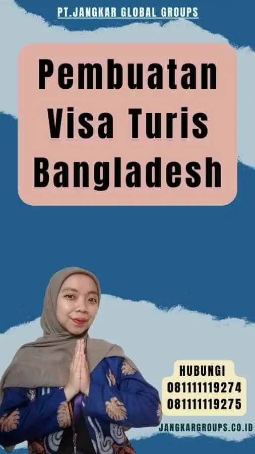 Pembuatan Visa Turis Bangladesh