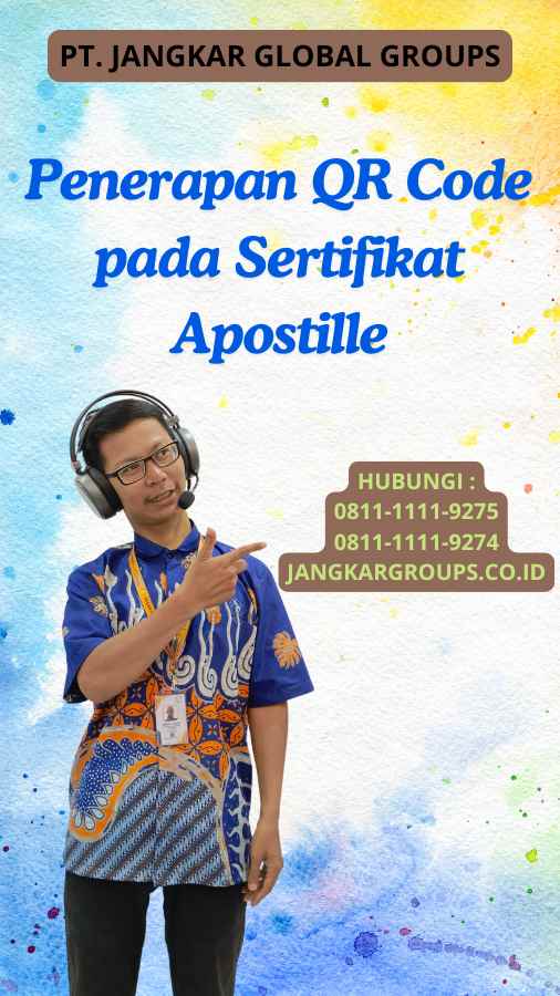 Penerapan QR Code pada Sertifikat Apostille: