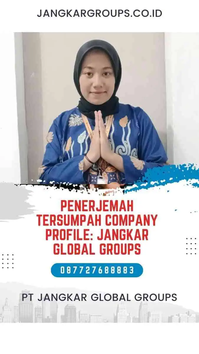 Penerjemah Tersumpah Company Profile: Jangkar Global Groups