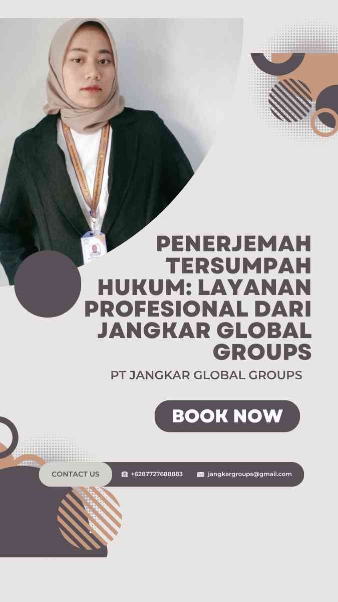 Penerjemah Tersumpah Hukum: Layanan Profesional dari Jangkar Global Groups