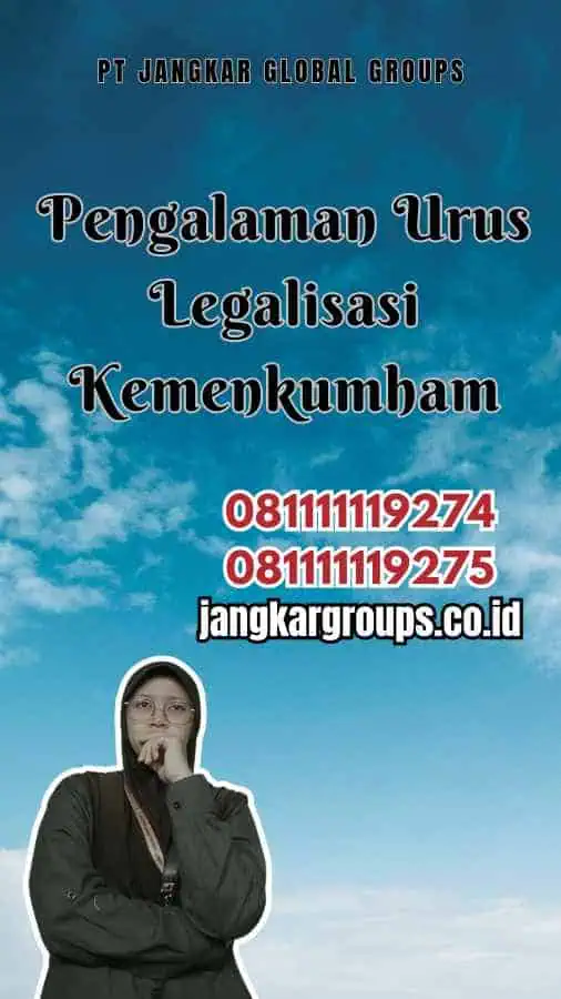 Pengalaman Urus Legalisasi Kemenkumham