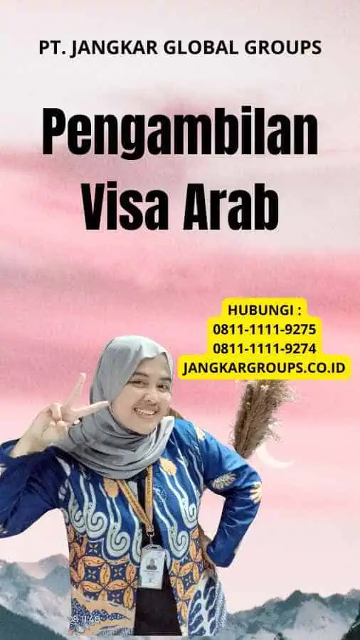 Pengambilan Visa Arab