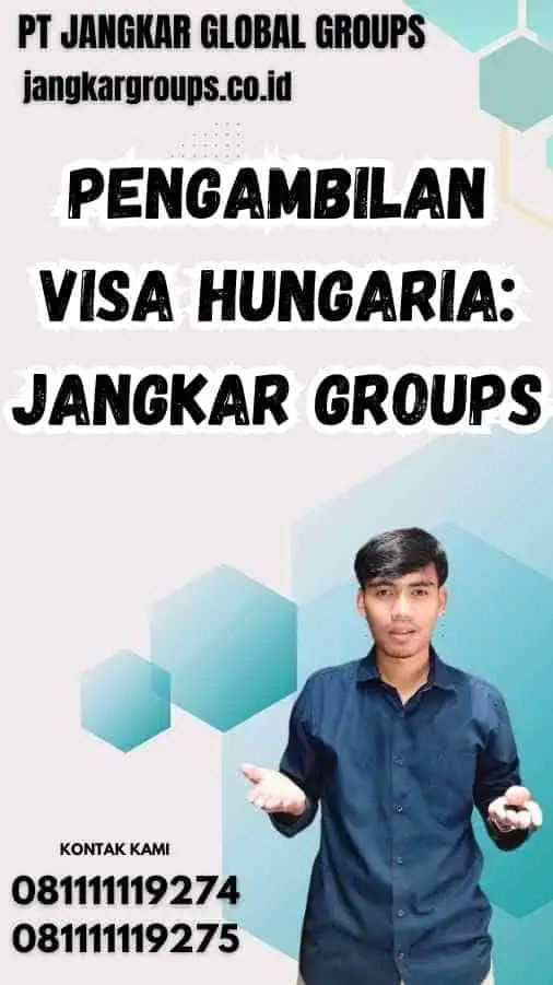 Pengambilan Visa Hungaria: Jangkar Groups