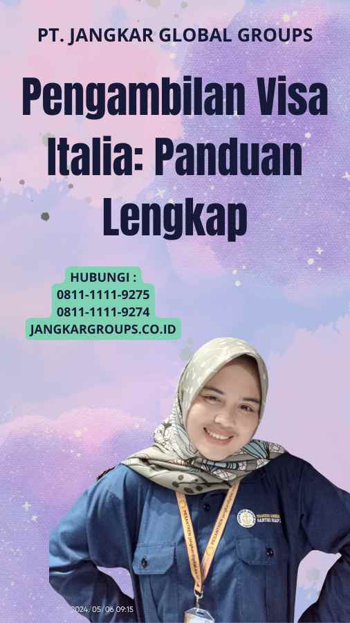 Pengambilan Visa Italia: Panduan Lengkap