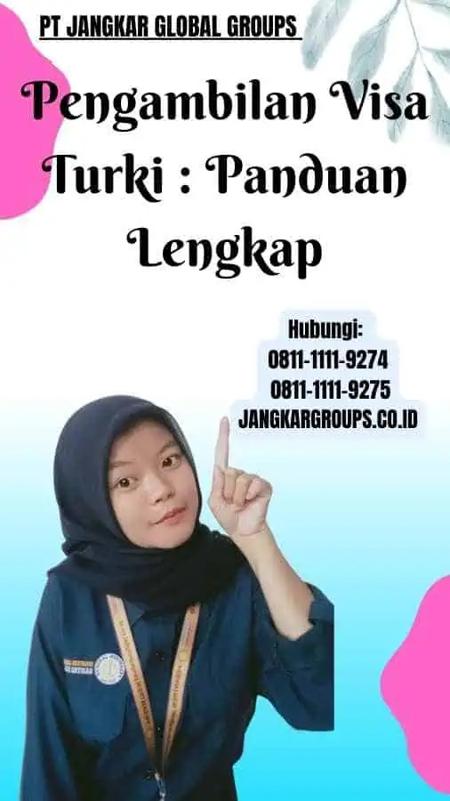 Pengambilan Visa Turki Panduan Lengkap