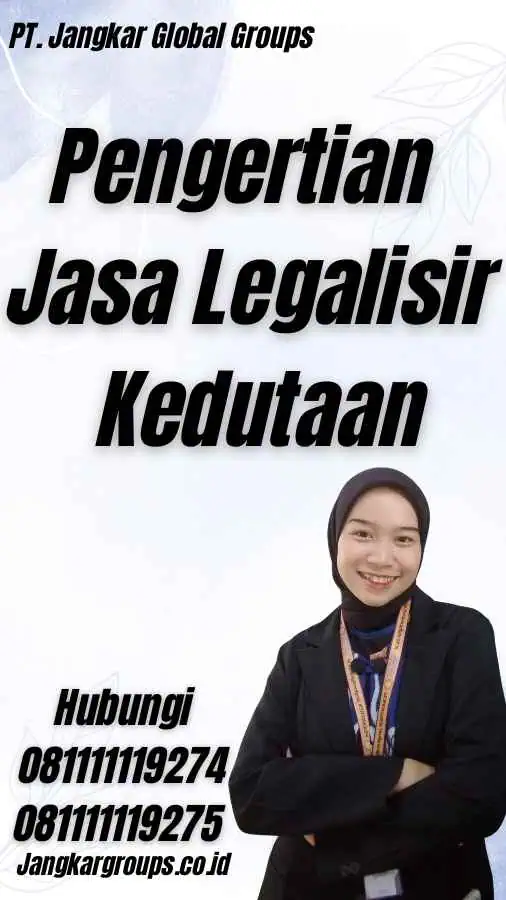 Pengertian Jasa Legalisir Kedutaan