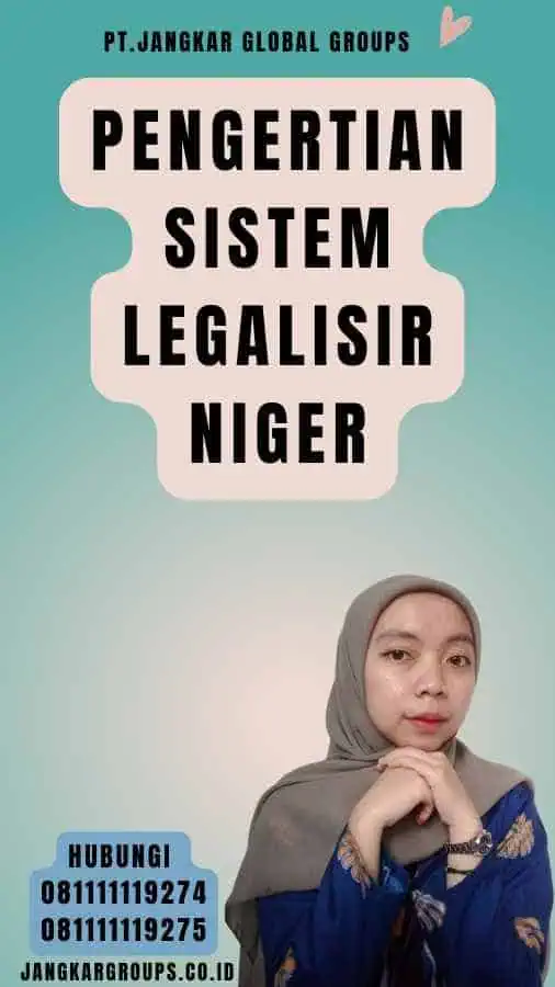 Pengertian Sistem Legalisir Niger