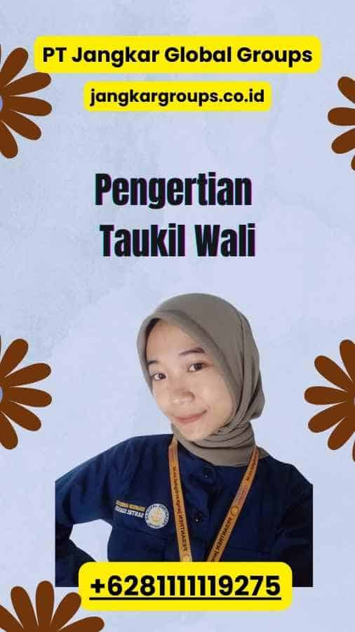 Pengertian Taukil Wali