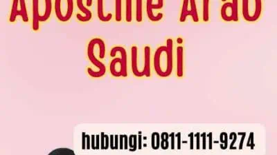 Pengesahan Apostille Arab Saudi