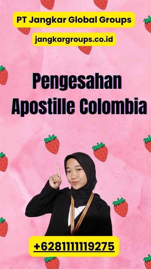 Pengesahan Apostille Colombia