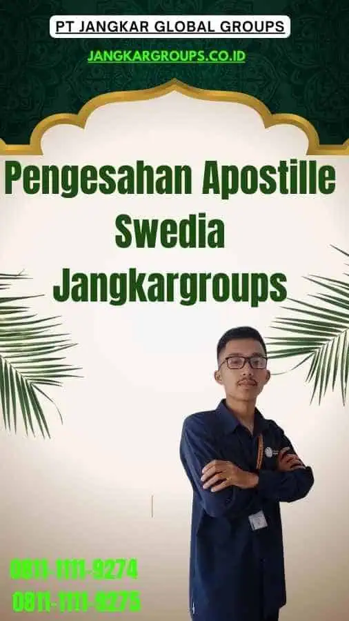 Pengesahan Apostille Swedia Jangkargroups