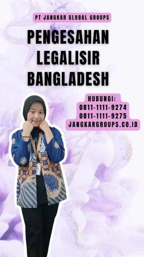 Pengesahan Legalisir Bangladesh