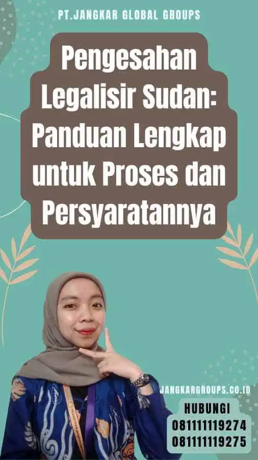 Pengesahan Legalisir Sudan Panduan Lengkap untuk Proses dan Persyaratannya