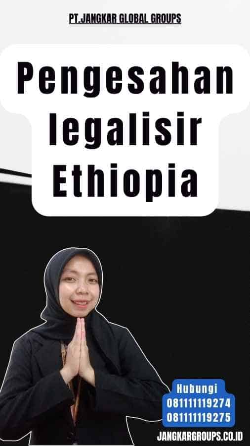 Pengesahan legalisir Ethiopia