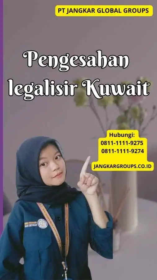 Pengesahan legalisir Kuwait