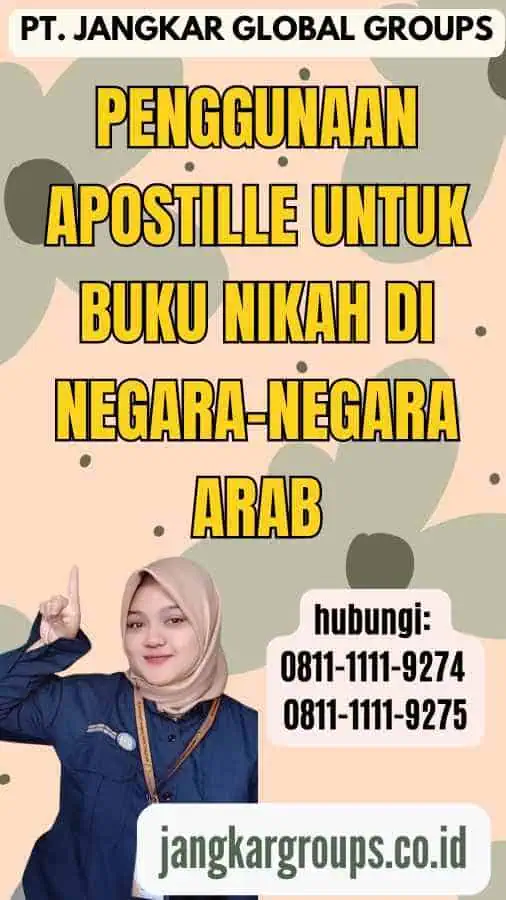 Penggunaan Apostille untuk Buku Nikah di Negara-Negara Arab