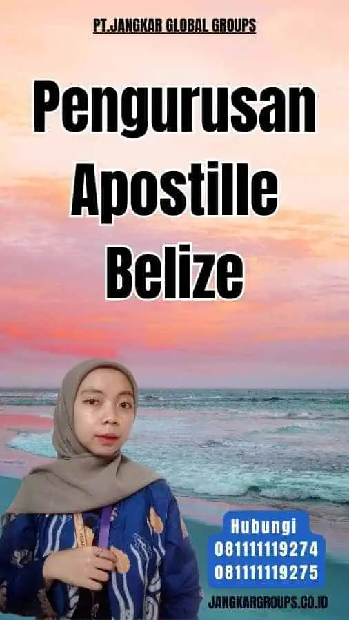 Pengurusan Apostille Belize