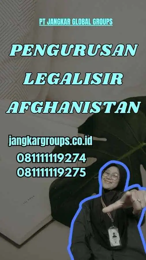 Pengurusan Legalisir Afghanistan