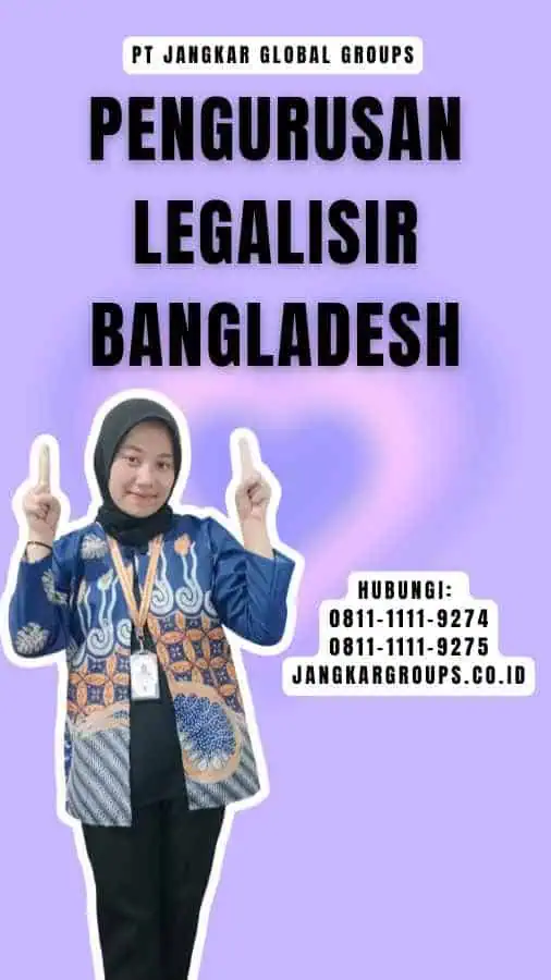 Pengurusan Legalisir Bangladesh