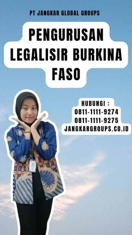 Pengurusan Legalisir Burkina Faso