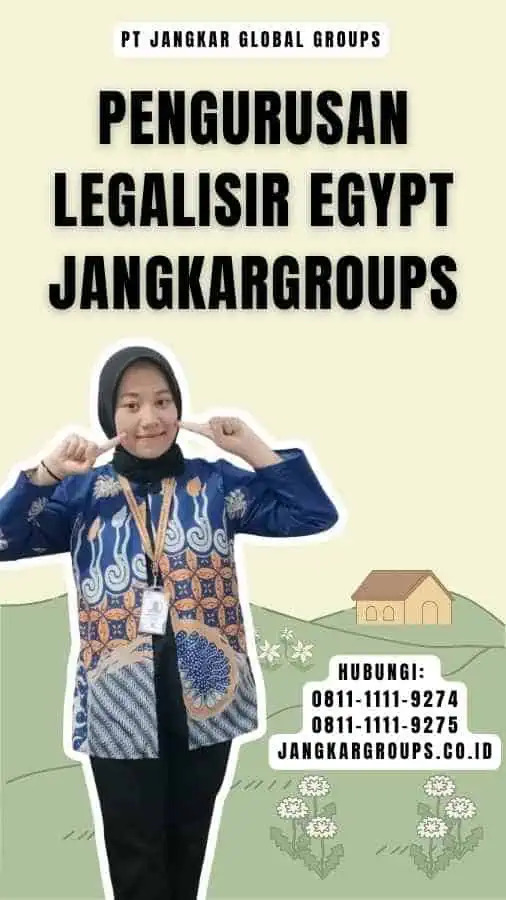 Pengurusan Legalisir Egypt Jangkargroups