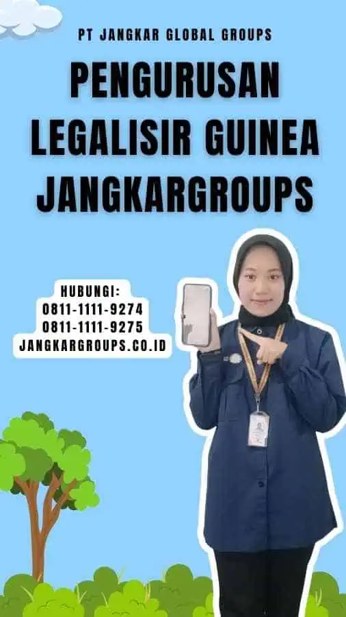 Pengurusan Legalisir Guinea Jangkargroups