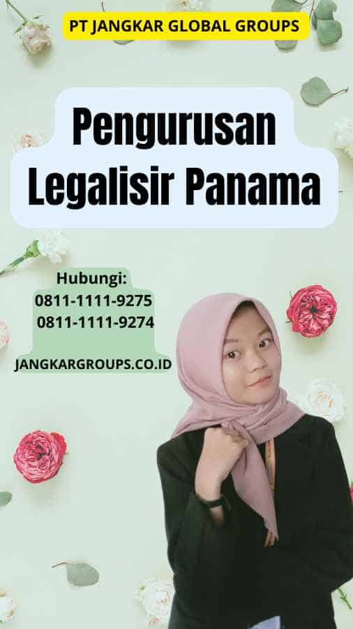 Pengurusan Legalisir Panama