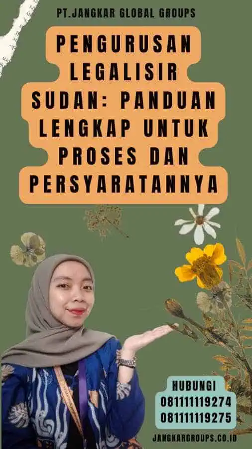 Pengurusan Legalisir Sudan Panduan Lengkap untuk Proses dan Persyaratannya