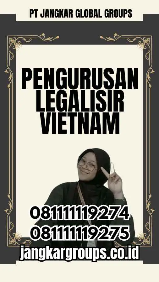 Pengurusan Legalisir Vietnam