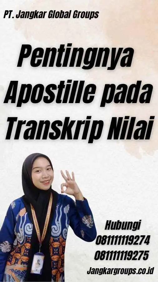 Pentingnya Apostille pada Transkrip Nilai