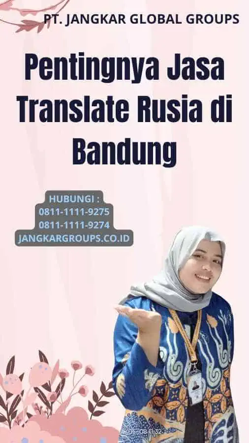 Pentingnya Jasa Translate Rusia di Bandung