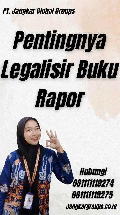 Pentingnya Legalisir Buku Rapor