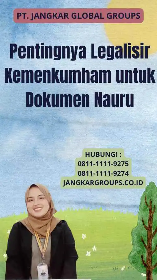 Pentingnya Legalisir Kemenkumham untuk Dokumen Nauru