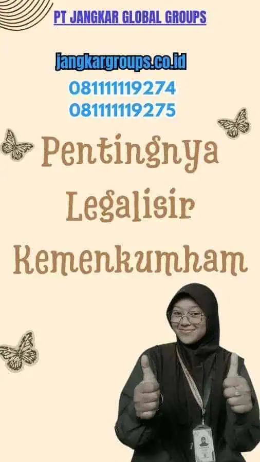 Pentingnya Legalisir Kemenkumham