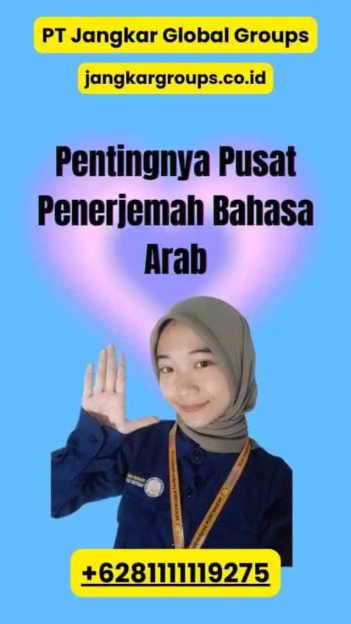 Pentingnya Pusat Penerjemah Bahasa Arab