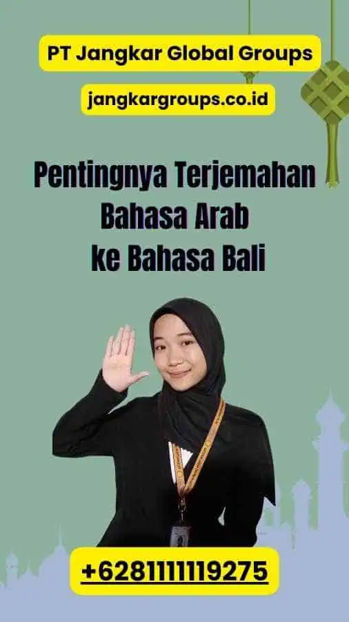 Pentingnya Terjemahan Bahasa Arab ke Bahasa Bali