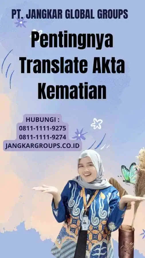 Pentingnya Translate Akta Kematian