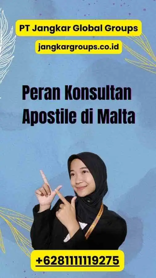 Peran Konsultan Apostile di Malta