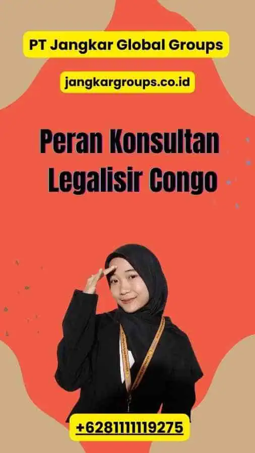 Peran Konsultan Legalisir Congo