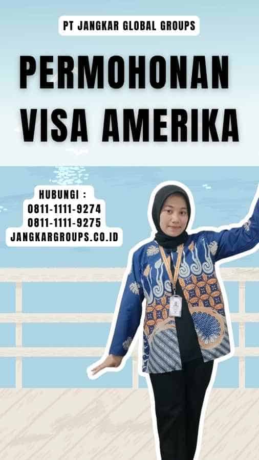 Permohonan Visa Amerika