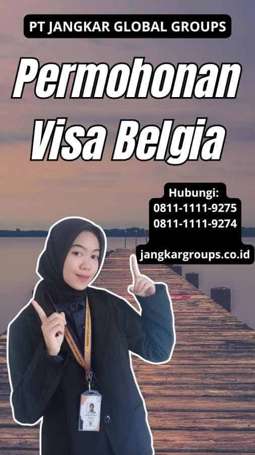 Permohonan Visa Belgia