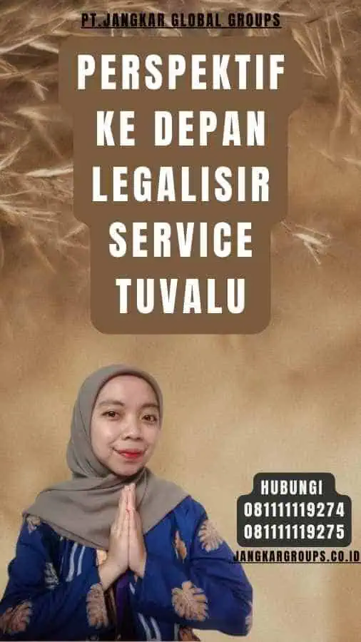 Perspektif ke Depan legalisir Service Tuvalu