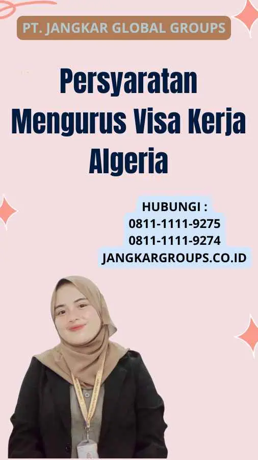 Persyaratan Mengurus Visa Kerja Algeria