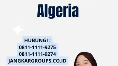 Persyaratan Pengajuan Visa Algeria