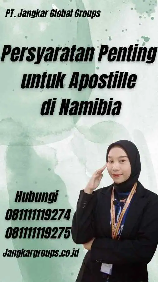 Persyaratan Penting untuk Apostille di Namibia