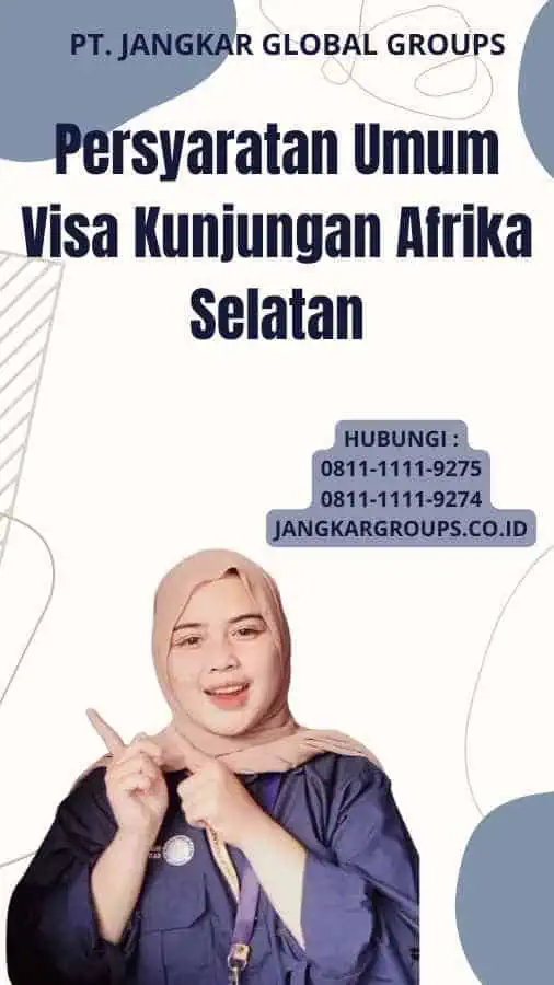 Persyaratan Umum Visa Kunjungan Afrika Selatan